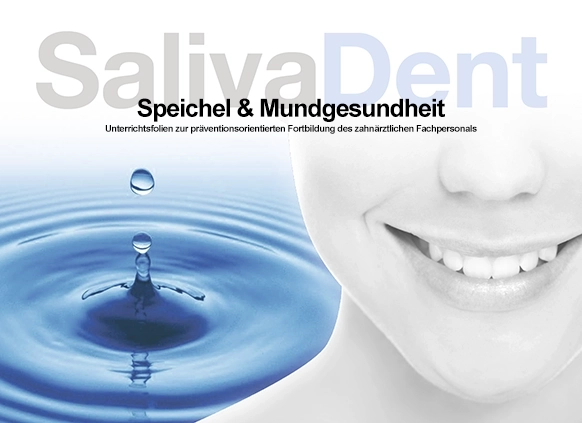 SalivaDent - Lehr- und Lernprogramm für zahnmedizinisches Fachpersonal